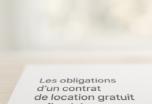 Les obligations d’un contrat de location gratuit enfin clairement expliquées